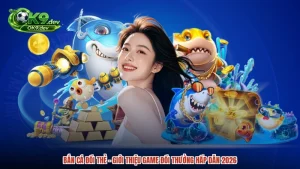 bắn cá OK99 - DRAGON69