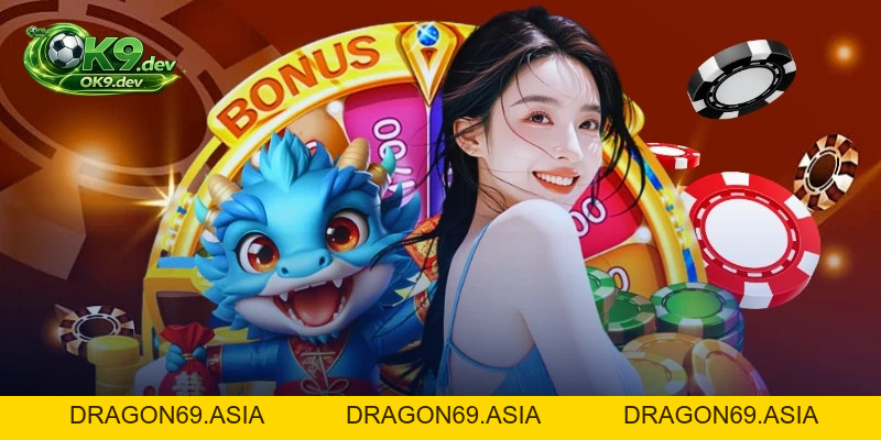 OK9 ❤️ Nhà Cái Cá Cược Uy Tín #1 | Đăng Ký Nhận Thưởng 100% - DRAGON69